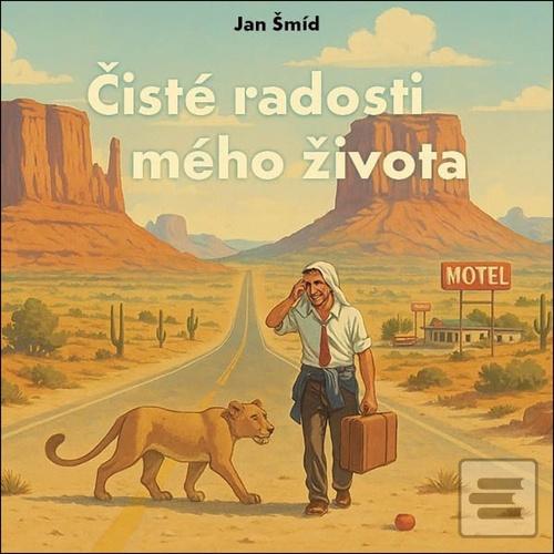 Médium CD: Čisté radosti mého života - MP3-CD - Jan Šmíd