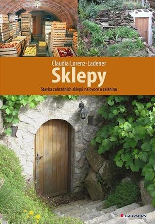 Kniha : Sklepy - stavba zahradních sklepů na ovoce a zeleninu