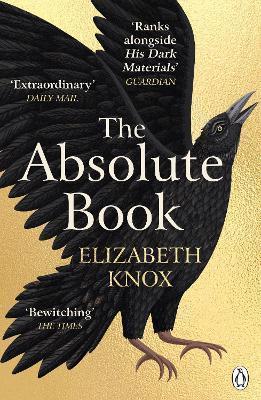 Kniha: The Absolute Book - 1. vydanie - Elizabeth Knox