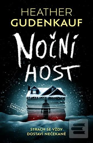 Noční host (Heather Gudenkauf)