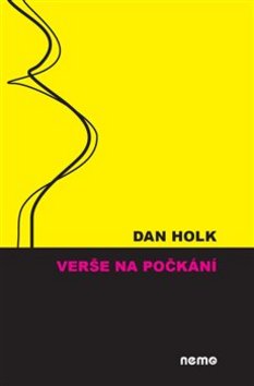 Kniha: Verše na počkání - Dan Holk