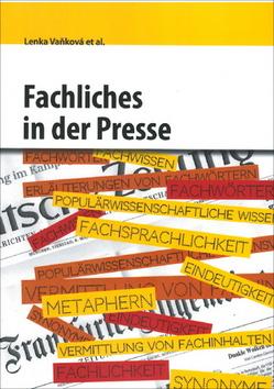 Kniha: Fachliches in der Presse - neuvedené, Lenka Vaňková