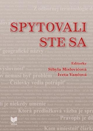 Kniha: Spytovali ste sa - Sibyla Mislovičová