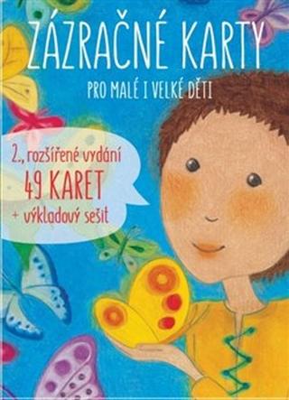 Karty: Zázračné karty pro malé i velké děti - Šárka Kadlečíková