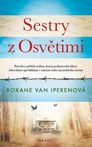 Kniha: Sestry z Osvětimi - 1. vydanie - Roxane Van Iperen