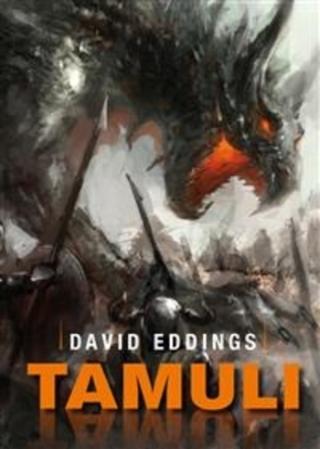 Kniha: Tamuli - 1. vydanie - David Eddings