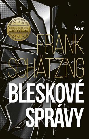 Kniha: Bleskové správy - Frank Schätzing