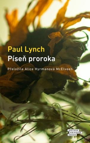 Kniha: Píseň proroka - 1. vydanie - Paul Lynch