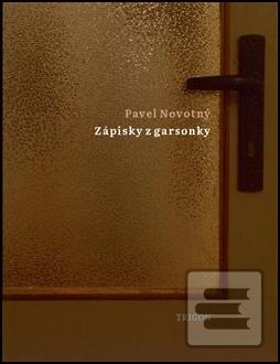 Kniha: Zápisky z garsonky - Pavel Novotný