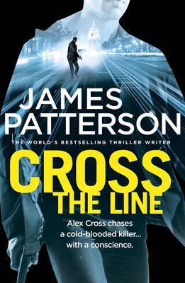 Kniha: Cross the Line Alex Cross 24 - James Patterson