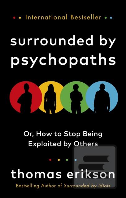 Kniha: Surrounded by Psychopaths - Thomas Erikson