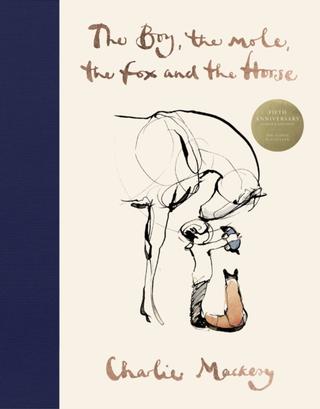 Kniha: The Boy, The Mole, The Fox and The Horse - Charlie Mackesy