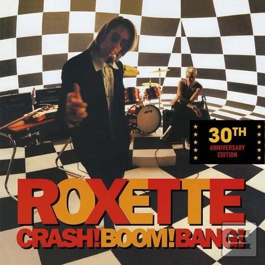 Roxette:  Crash! Boom! B… (Roxette)