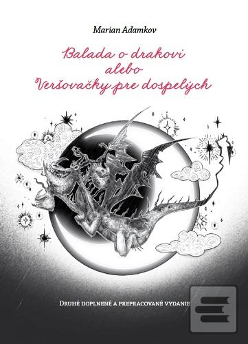 Balada o drakovi alebo V… (Marian Adamkov)