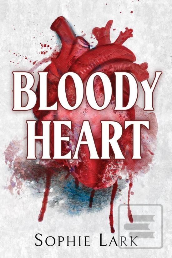 Bloody Heart (Sophie Lark)