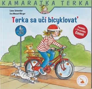 Kniha: Terka sa učí bicyklovať - nové vydanie - 1. vydanie - Liane Schneider