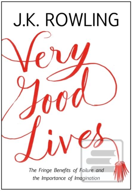 Very Good Lives (J. K. Rowling)