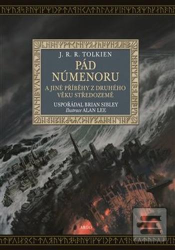Kniha: Pád Númenoru - a jiné příběhy z druhého věku Středozemě - J. R. R. Tolkien