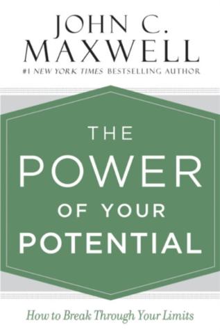 Kniha: The Power of Your Potential: How to Break Through Your Limits - John C. Maxwell