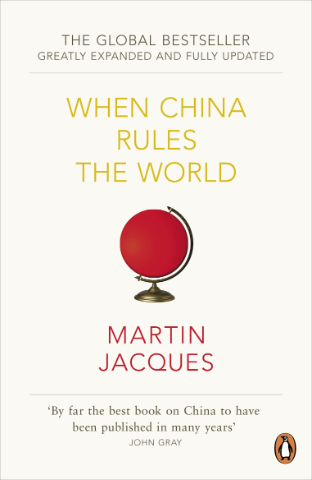 Kniha: When Chine Rules the World - Martin Jacques