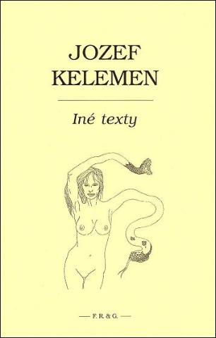 Kniha: INE TEXTY - Kelemen Jozef