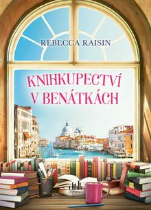 Kniha: Knihkupectví v Benátkách - Rebecca Raisin