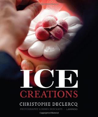 Kniha: Ice Creations - Christophe Declerq