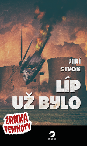 Kniha: Líp už bylo - 1. vydanie - Jiří Sivok