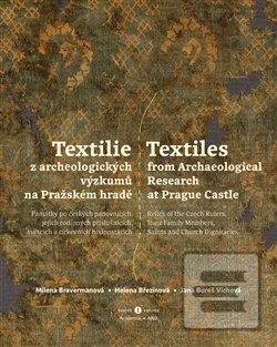 Textilie z archeologický… (Milena Bravermanová a kolektiv)