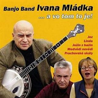 CD: Ivan Mládek -  …a  vom tom to je … - CD - 1. vydanie - Ivan Mládek