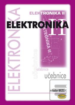 Elektronika II (Miloslav Bezděk)