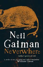 Kniha: Neverwhere - 1. vydanie - Neil Gaiman