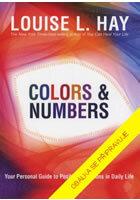 Kniha: Barvy a čísla - Váš osobní průvodce k pozitivním vibracím v každodenním životě - 2. vydanie - Louise L. Hayová