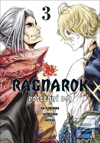 Ragnarok Poslední boj (Takumi Fukui; Šin'ja Umemura)