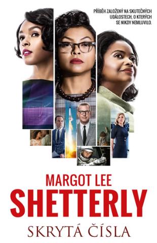 Kniha: Skrytá čísla - 1. vydanie - Margot Lee Shetterly
