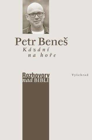 Kniha: Kázání na hoře - 1. vydanie - Petr Beneš