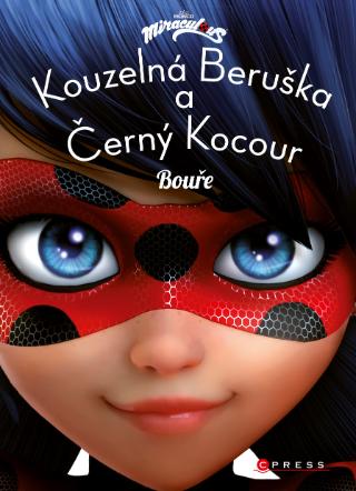 Kniha: Kouzelná Beruška a Černý Kocour: Bouře - Bouře - 1. vydanie - Zagtoon