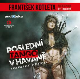 Médium CD: Poslední tango v Havaně - 1. vydanie - František Kotleta