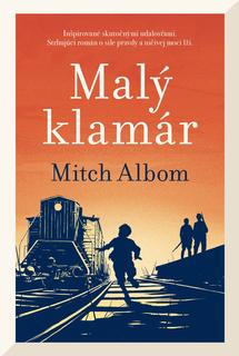 Kniha: Malý klamár - 1. vydanie - Mitch Albom