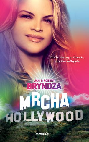 Kniha: Mrcha Hollywood - Robert Bryndza, Ján Bryndza