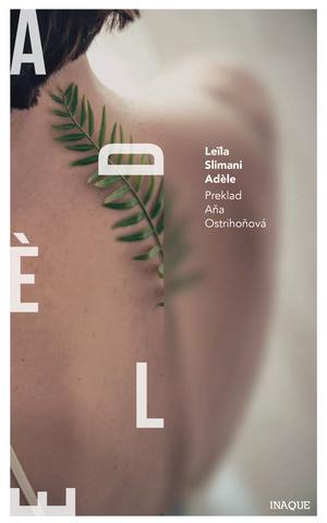 Kniha: Adéle - Leila Slimani