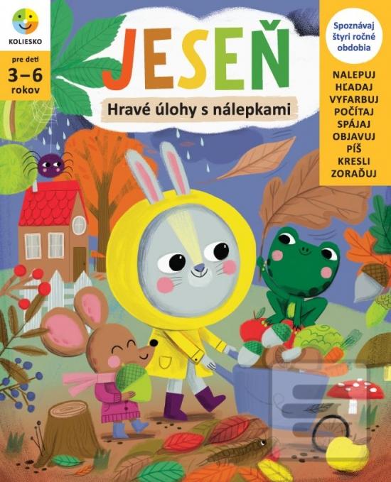 JESEŇ – hravé úlohy s ná… (Zuzana Molnárová, Slávka Stankovičová)