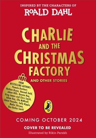 Kniha: Charlie and the Christmas Factory - Roald Dahl