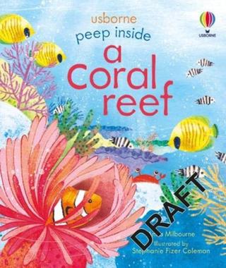 Kniha: Peep inside a Coral Reef - 1. vydanie - Anna Milbourne