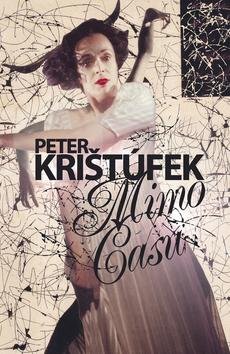 Kniha: Mimo času - Peter Krištúfek