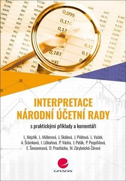 Kniha: Účetní interpretace Národní účetní rady - s příklady a praktickými komentáři - Jana Skálová