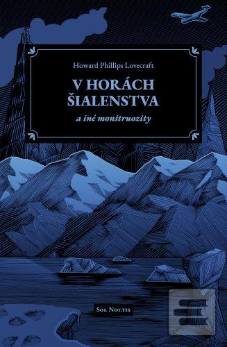 V horách šialenstva a in… (Howard Phillips Lovecraft)