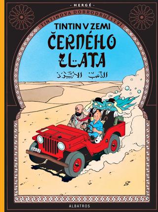 Kniha: Tintin (15) - Tintin v zemi černého zlata - Hergé