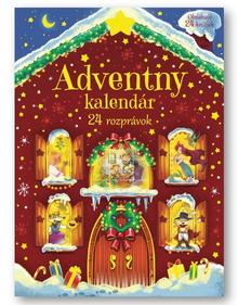 Kniha: Adventný kalendár 24 rozprávok - 1. vydanie