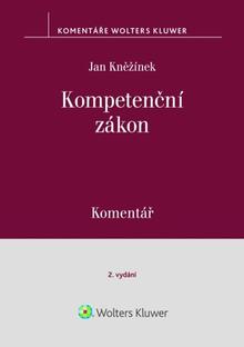Kniha: Kompetenční zákon Komentář - Jan Kněžínek